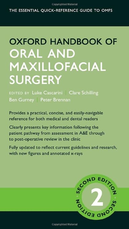 Oxford Handbook of Oral and Maxillofacial Surgery 